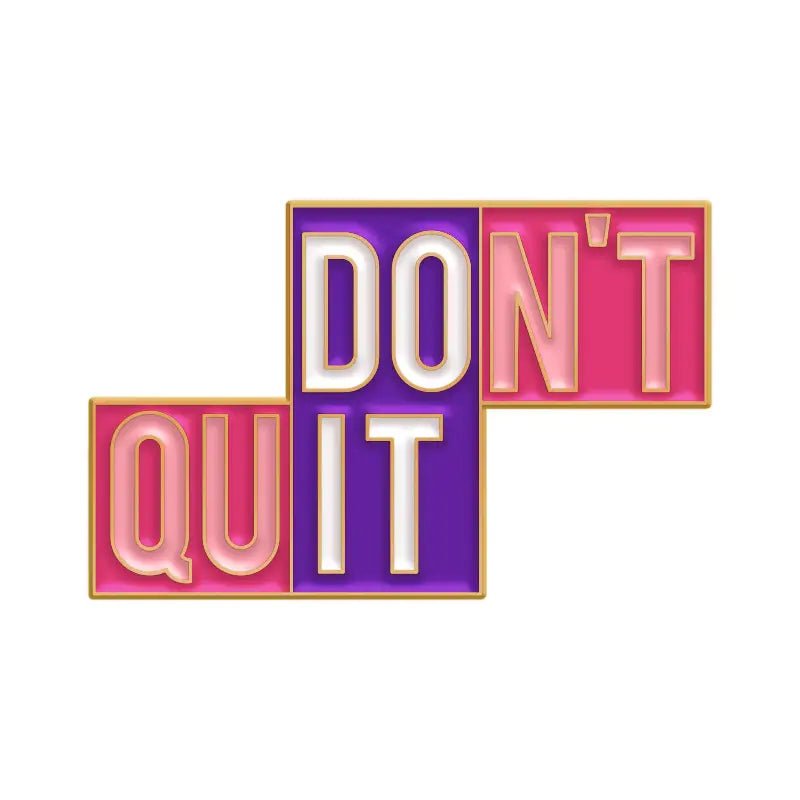 Colourful Retro 80's 90's Quotes Pin Badge